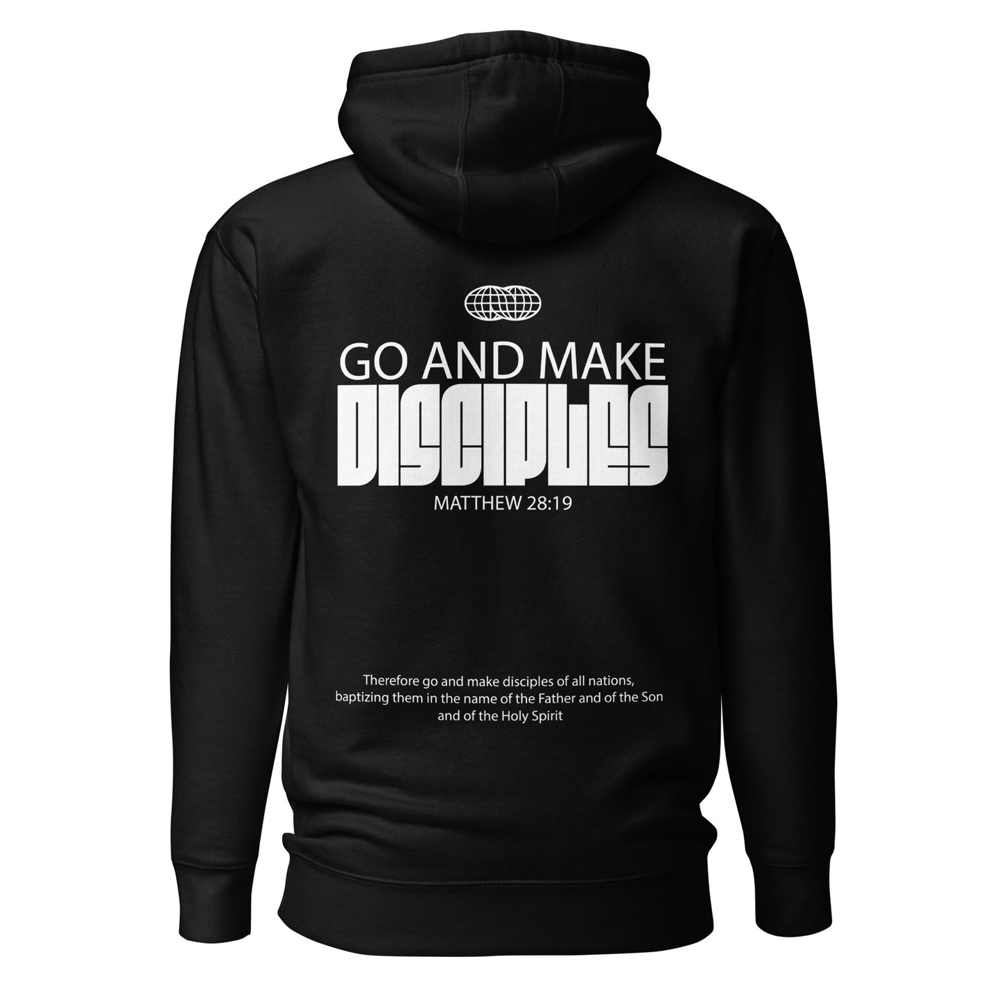 GO AND MAKE DISCIPLES HOODIE